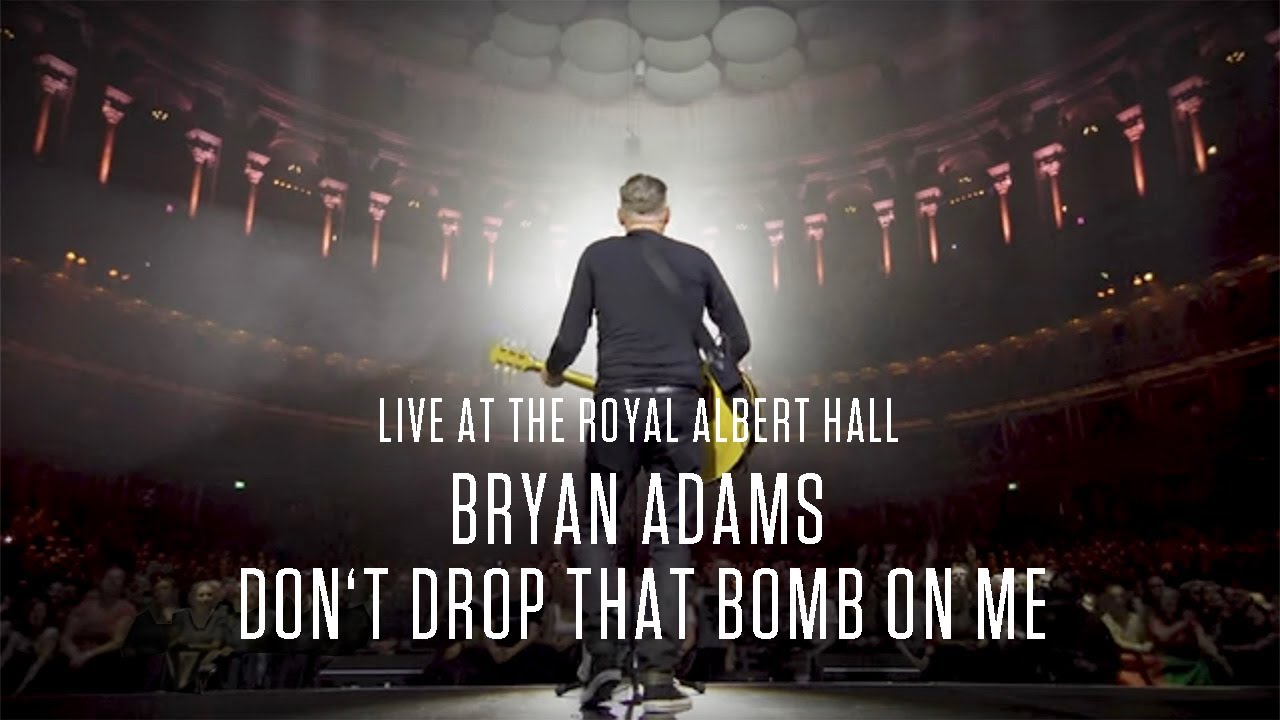 Bryan Adams - Don't Drop That Bomb On Me
